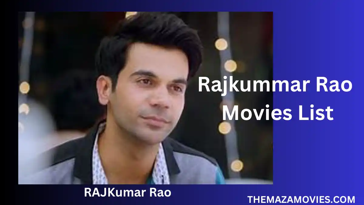 Rajkummar Rao Movies List